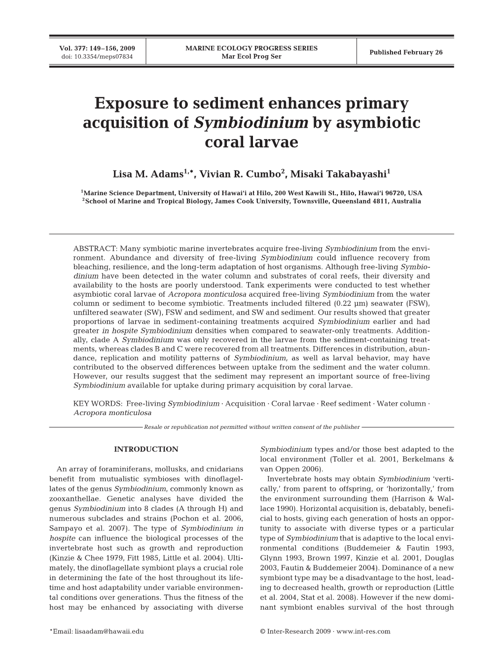 Exposure to Sediment Enhances Primary Acquisition of Symbiodinium by Asymbiotic Coral Larvae