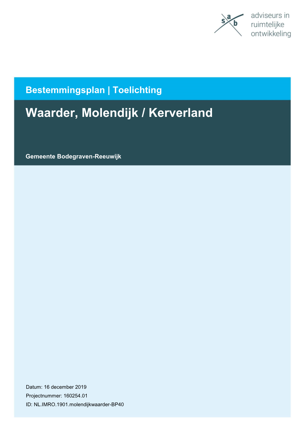 Toelichting Waarder, Molendijk / Kerverland