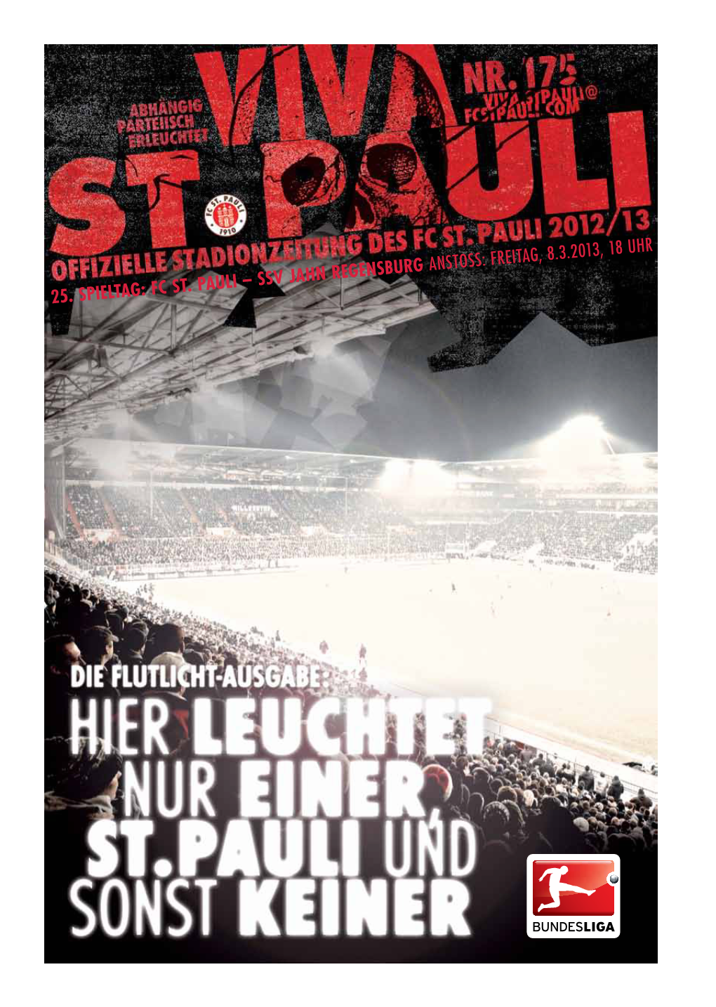 25. Spieltag: FC St. Pauli – SSV Jahn Regensburg Anstoss: Freitag, 8.3