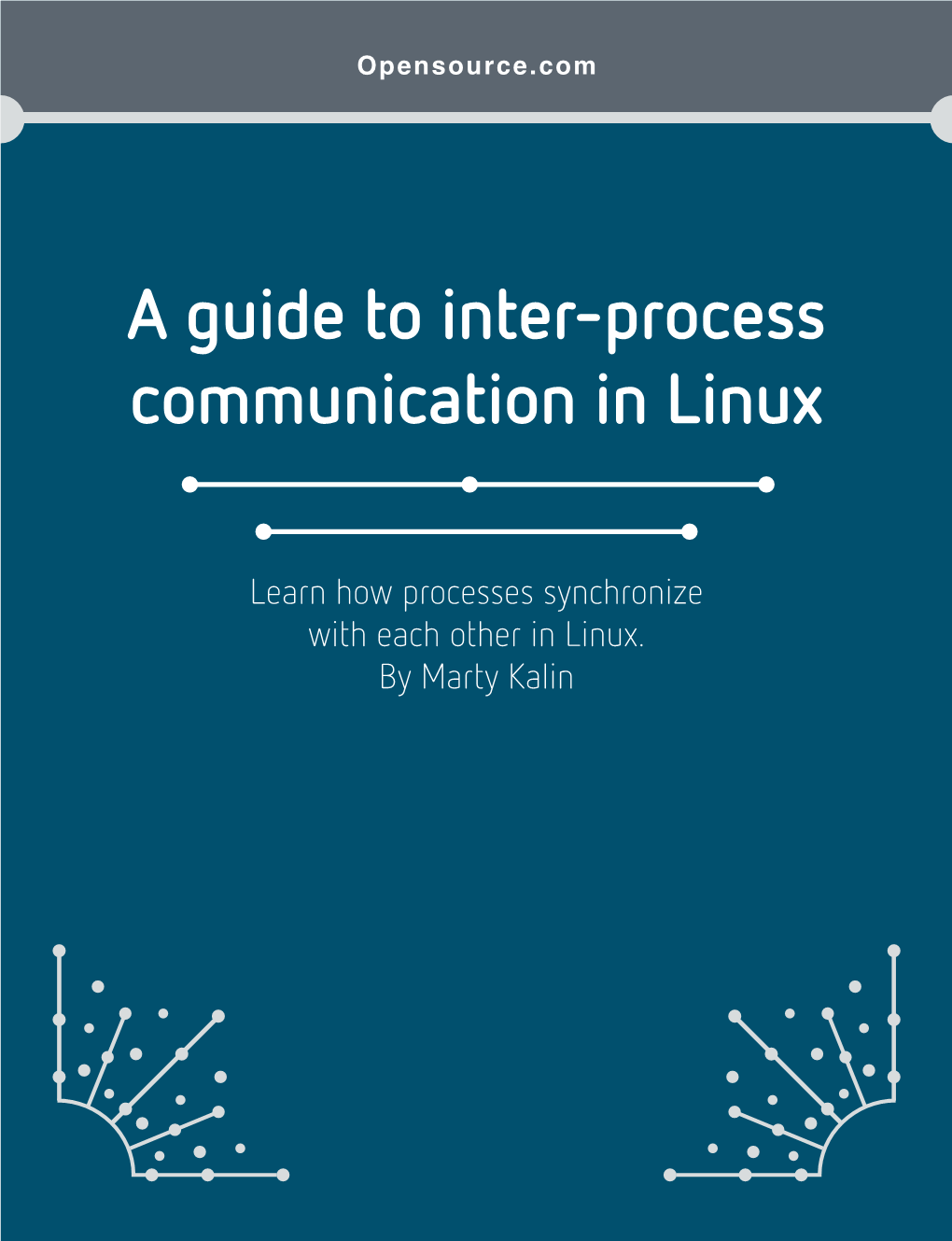 A Guide to Inter-Process Communication in Linux