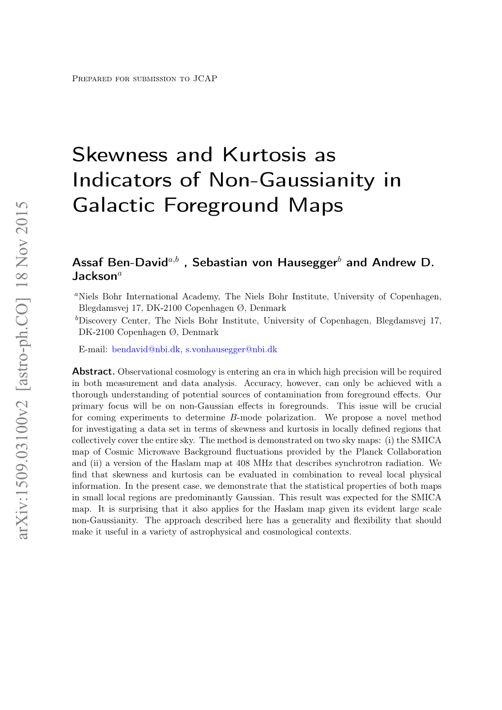 Skewness and Kurtosis As Indicators of Non-Gaussianity in Galactic Foreground Maps