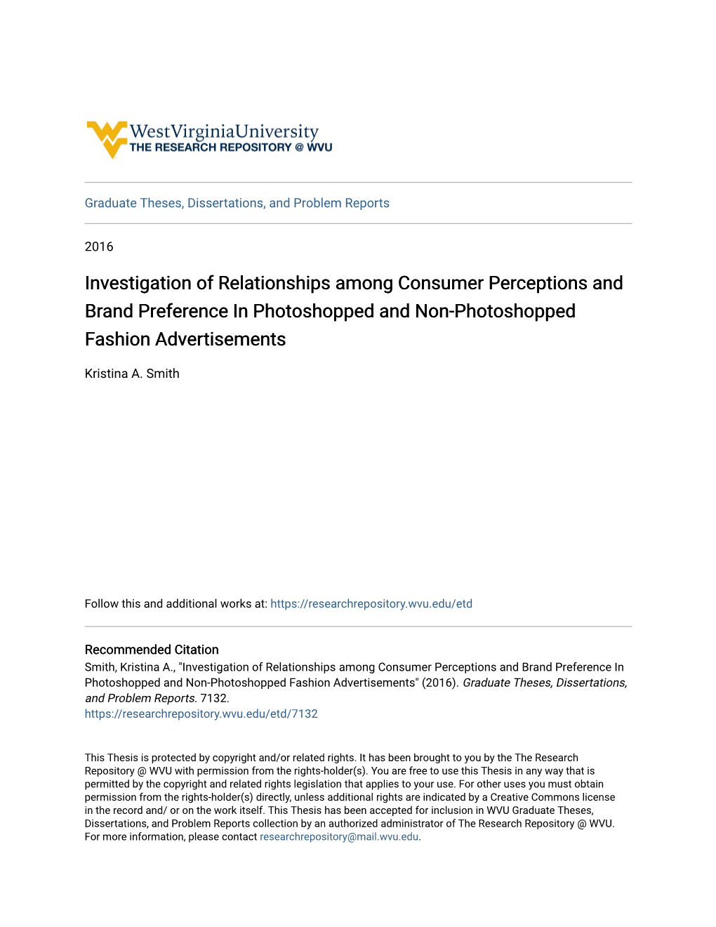 Investigation of Relationships Among Consumer Perceptions and Brand Preference in Photoshopped and Non-Photoshopped Fashion Advertisements