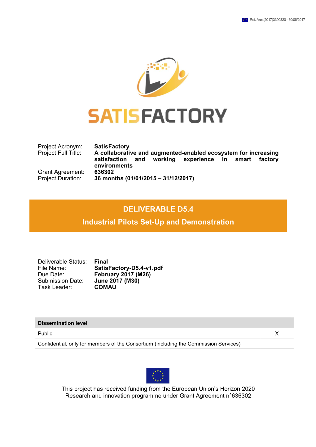 DELIVERABLE D5.4 Industrial Pilots Set-Up and Demonstration