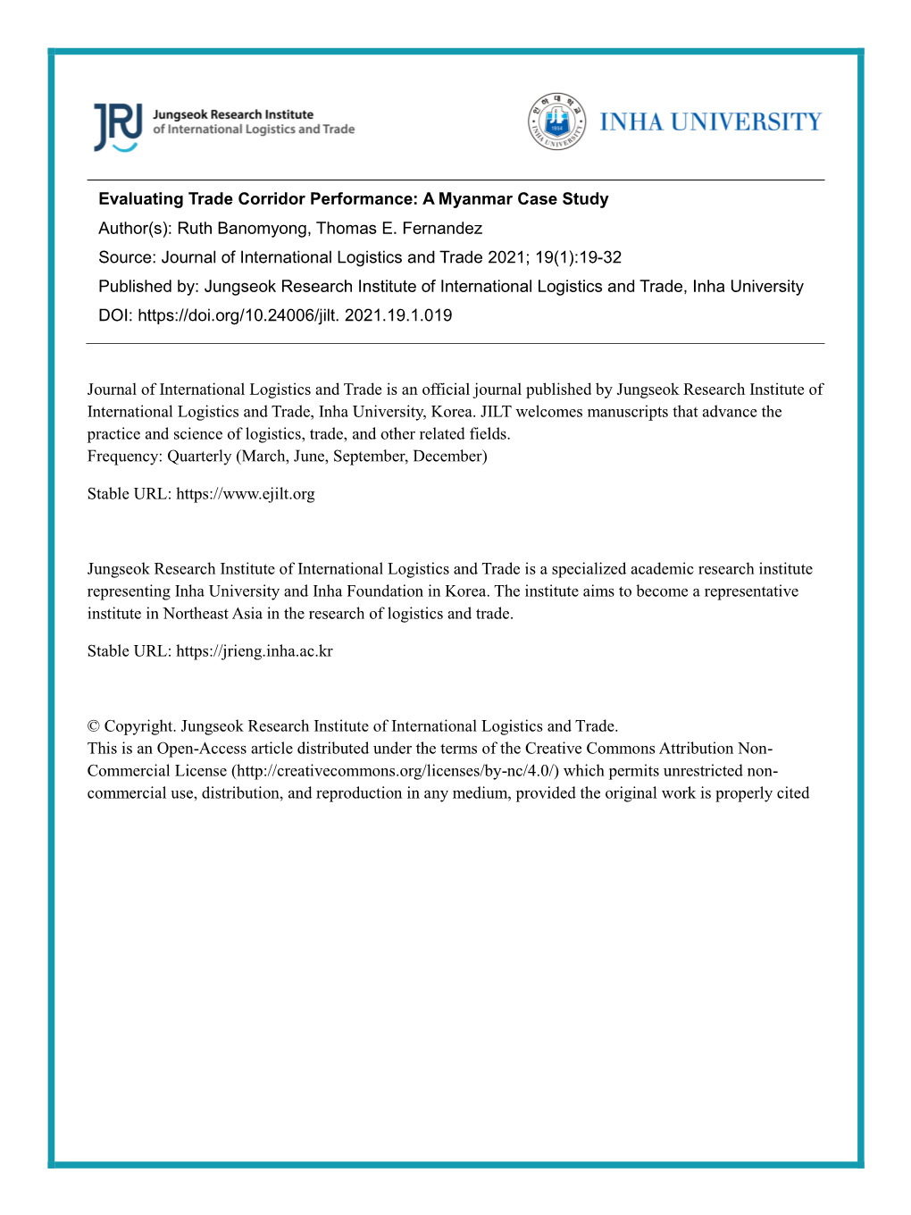 Evaluating Trade Corridor Performance: a Myanmar Case Study Author(S): Ruth Banomyong, Thomas E