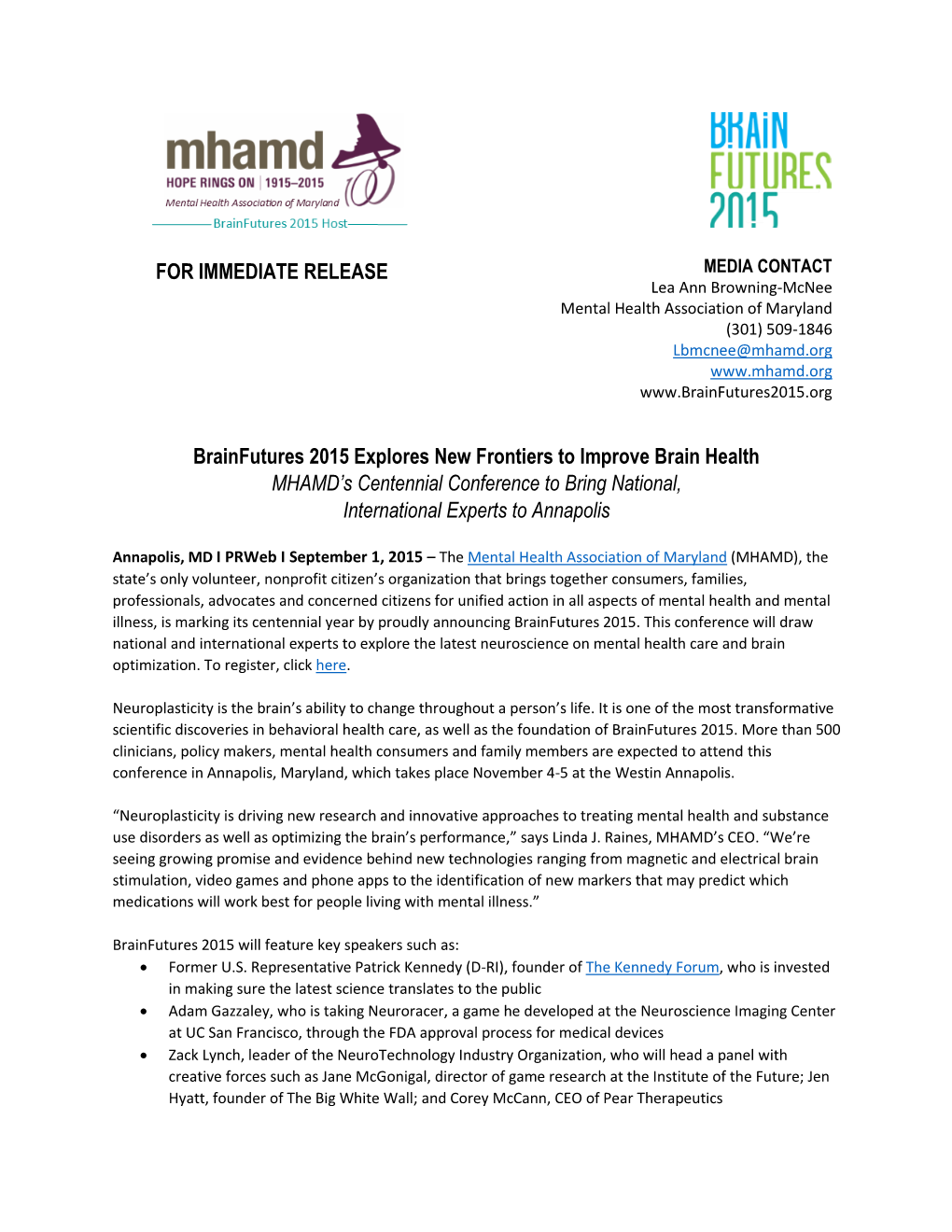 FOR IMMEDIATE RELEASE Brainfutures 2015 Explores New