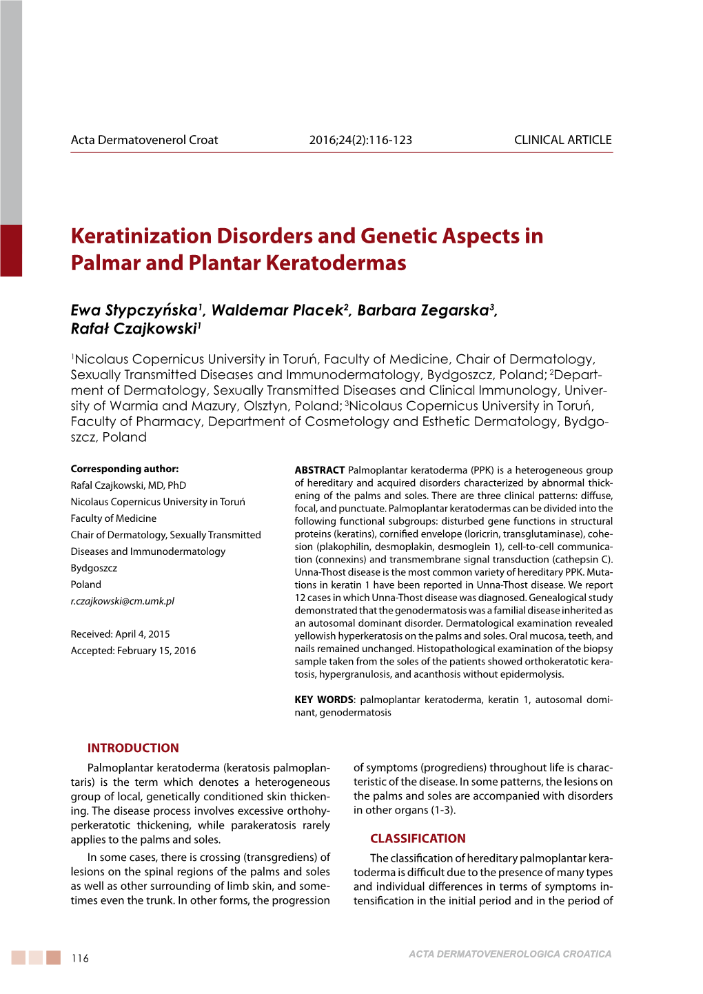 Keratinization Disorders and Genetic Aspects in Palmar and Plantar Keratodermas