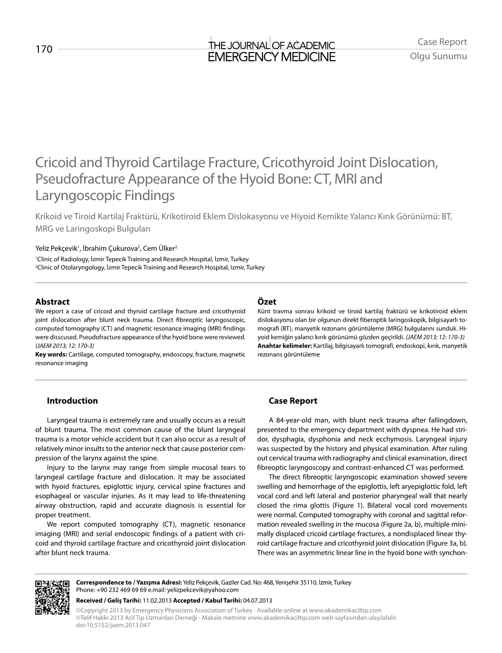 Cricoid and Thyroid Cartilage Fracture, Cricothyroid Joint Dislocation