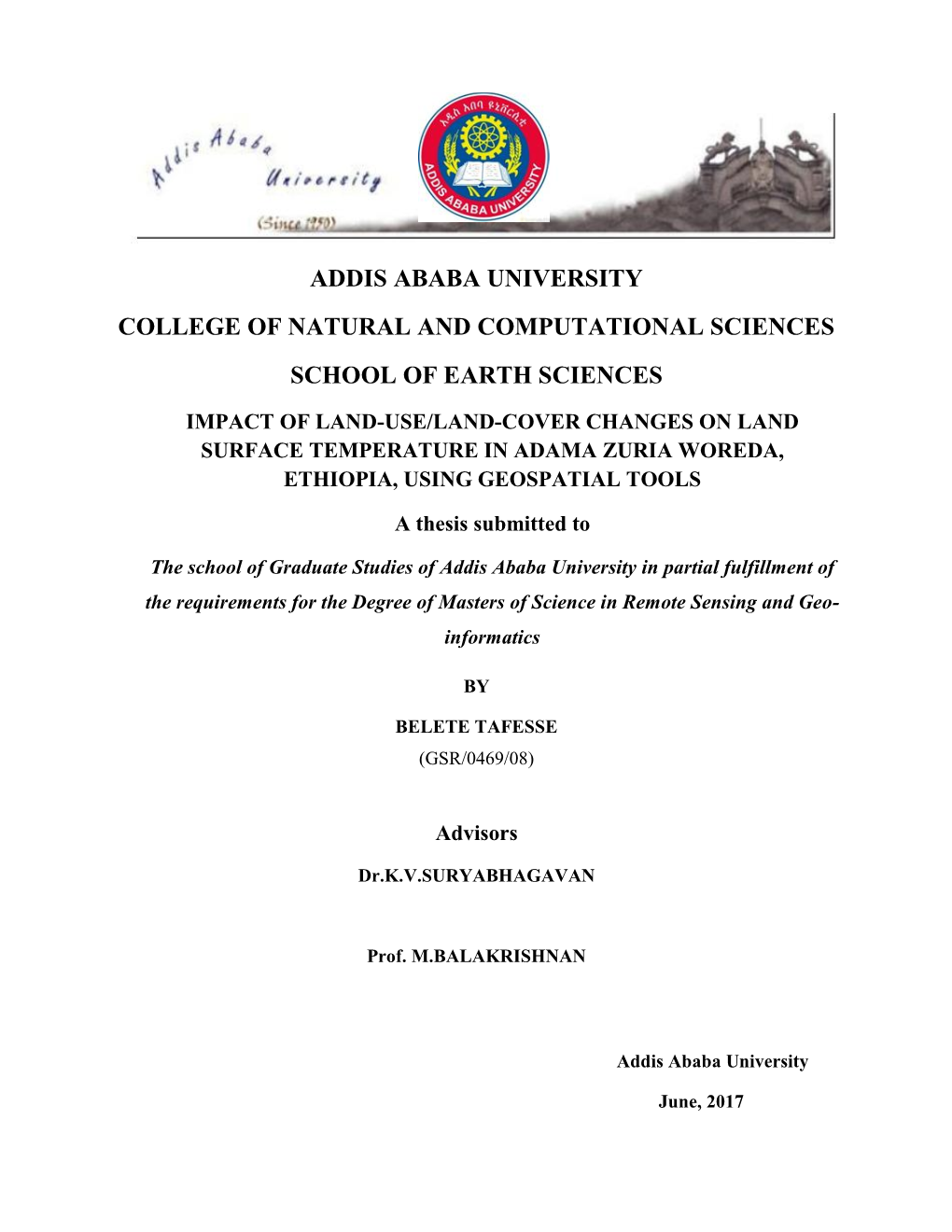 M.Sc, Thesis On: Impact of Land-Use/Land-Cover Changes on Land Surface Temperature in Adama Zuria Woreda, Ethiopia Using Geospatial Tools: May 2017