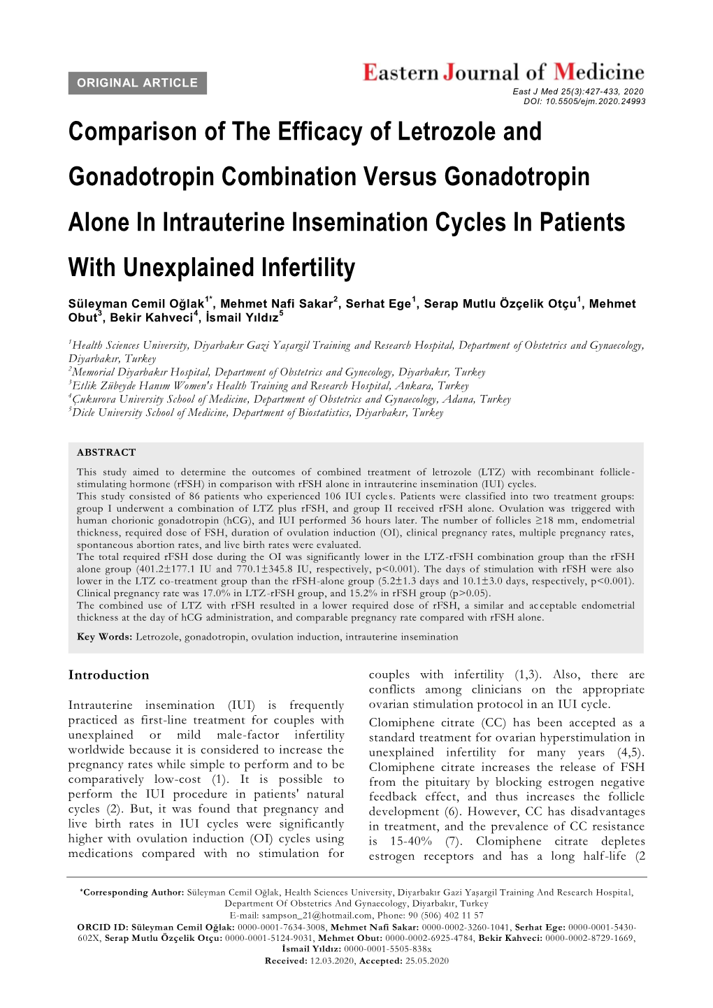 Comparison of the Efficacy of Letrozole and Gonadotropin Combination Versus Gonadotropin Alone in Intrauterine Insemination Cycl