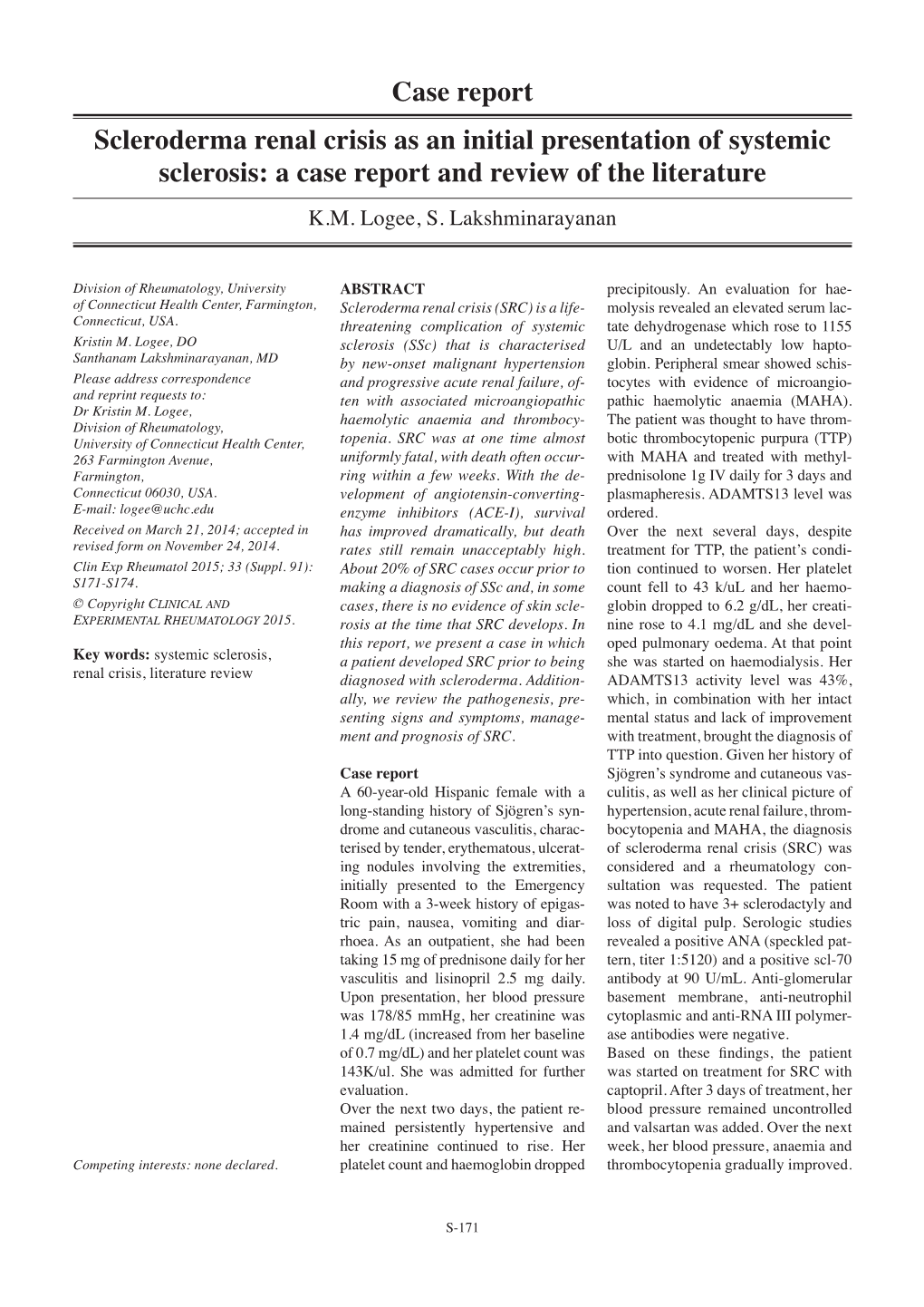 Case Report Scleroderma Renal Crisis As an Initial Presentation of Systemic Sclerosis: a Case Report and Review of the Literature K.M