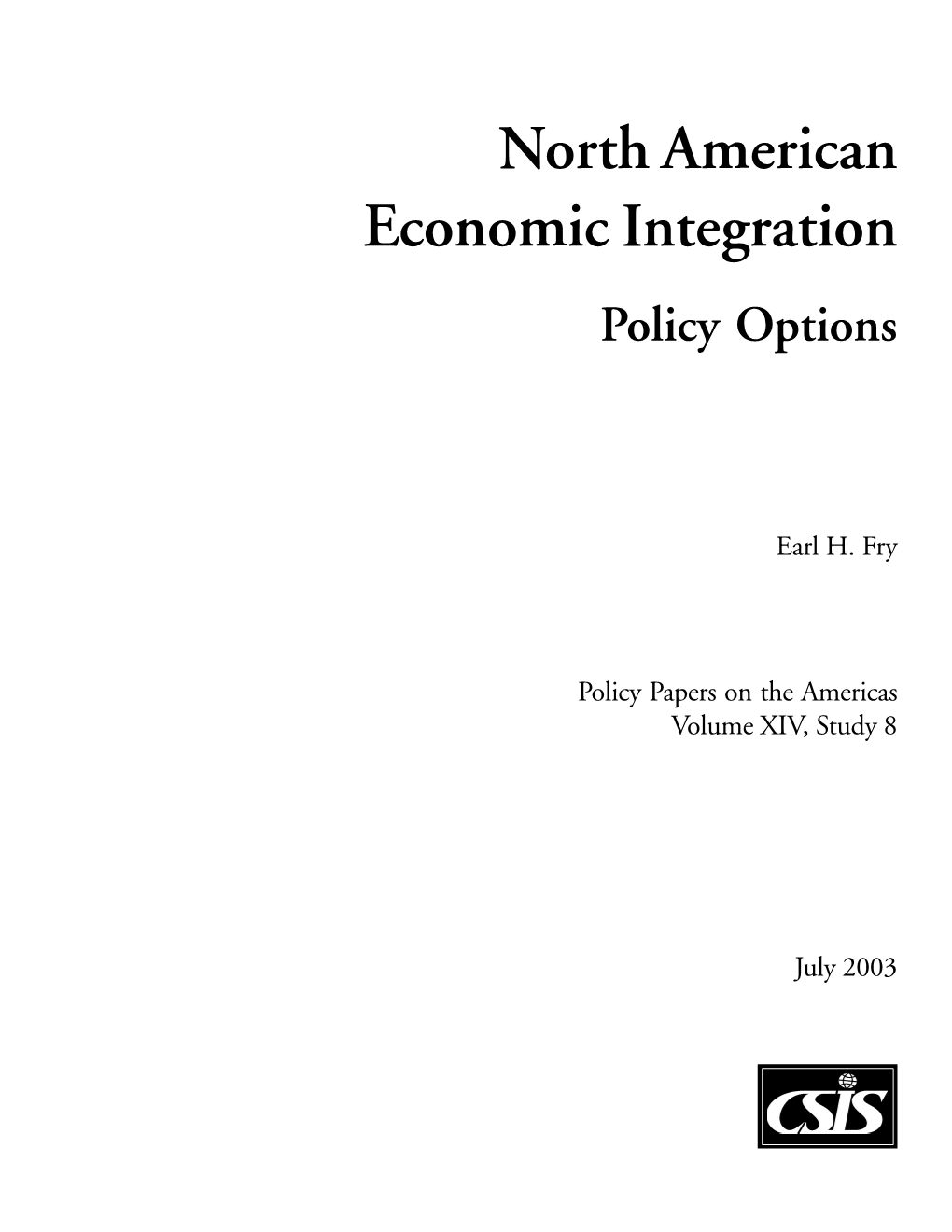 North American Economic Integration Policy Options