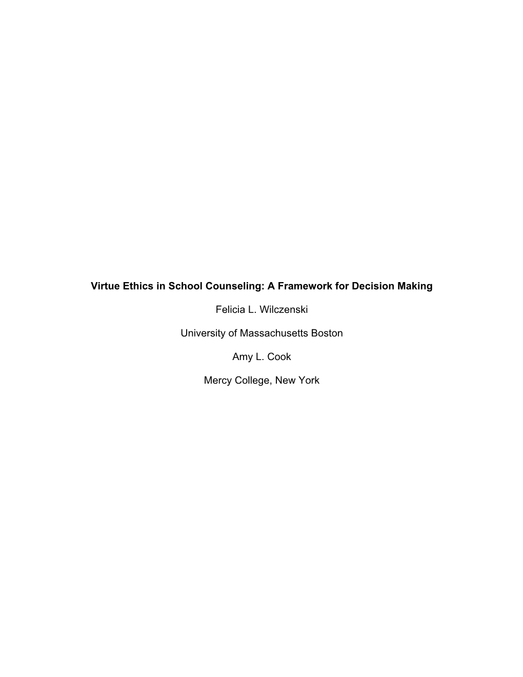 Virtue Ethics in School Counseling: a Framework for Decision Making