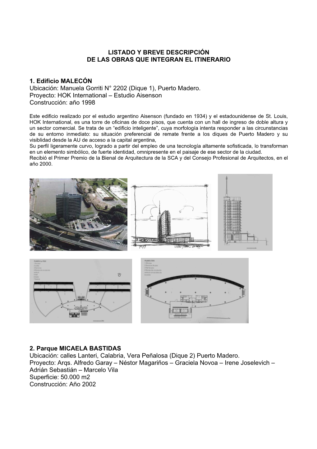 Listado Y Breve Descripción De Las Obras Que Integran El Itinerario