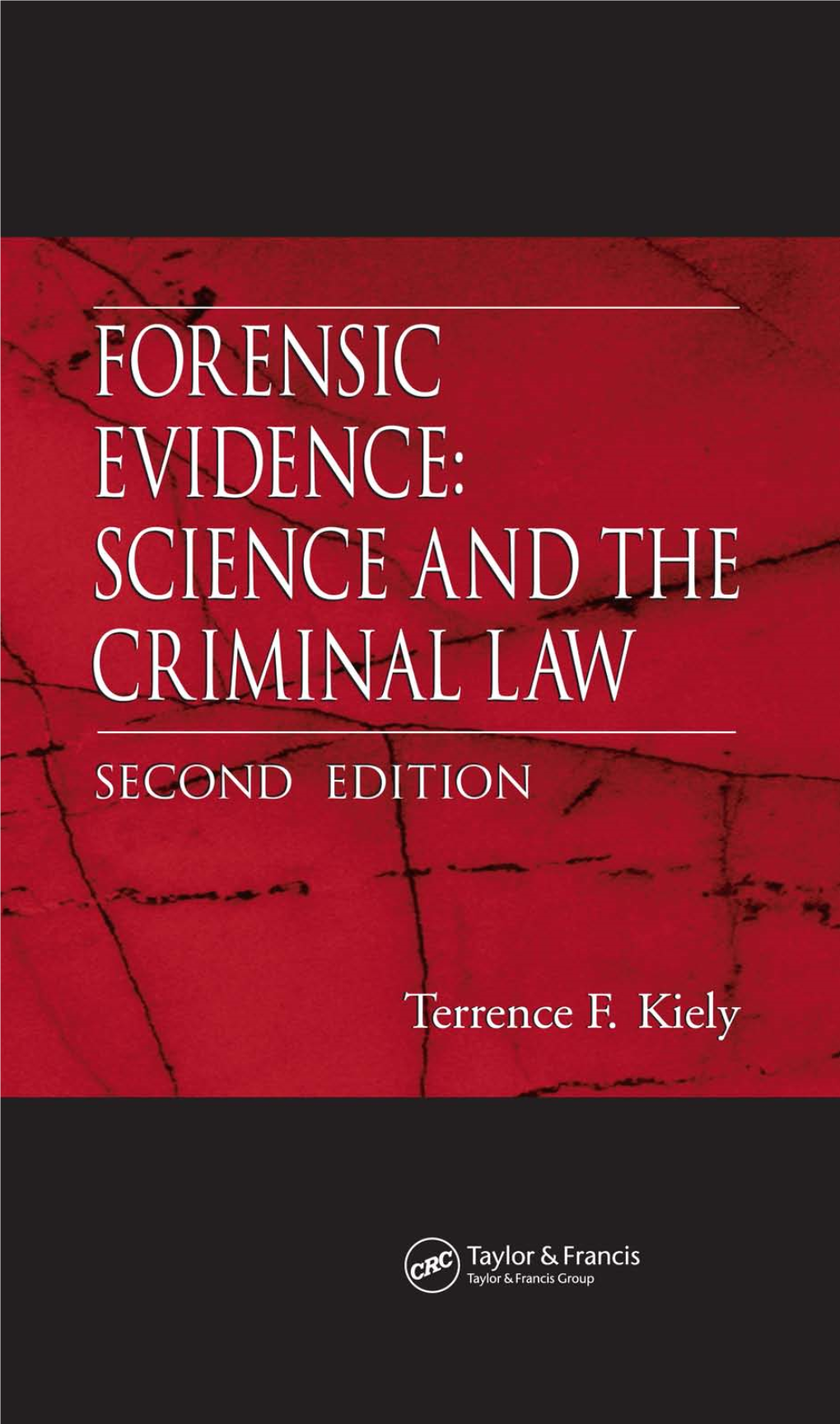Science and the Criminal Law Second Edition