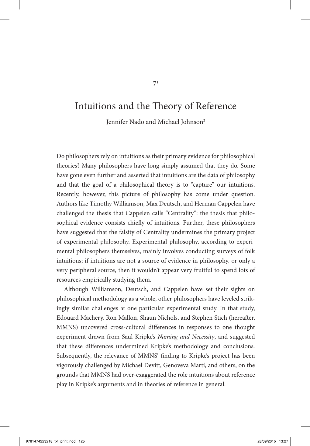 Intuitions and the Theory of Reference Jennifer Nado and Michael Johnson2