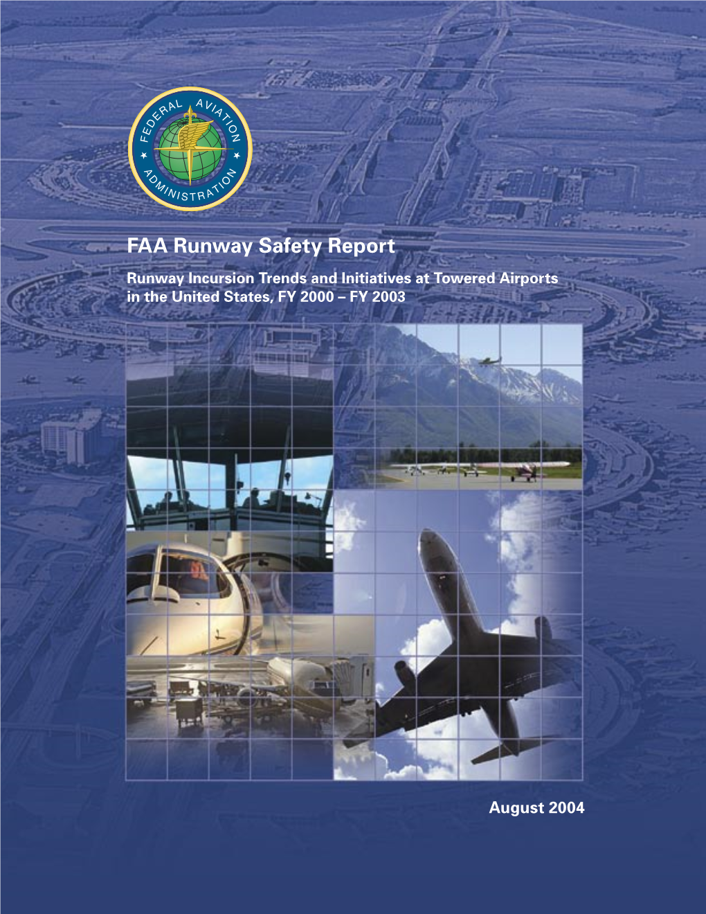 FAA Runway Safety Report FY 2000