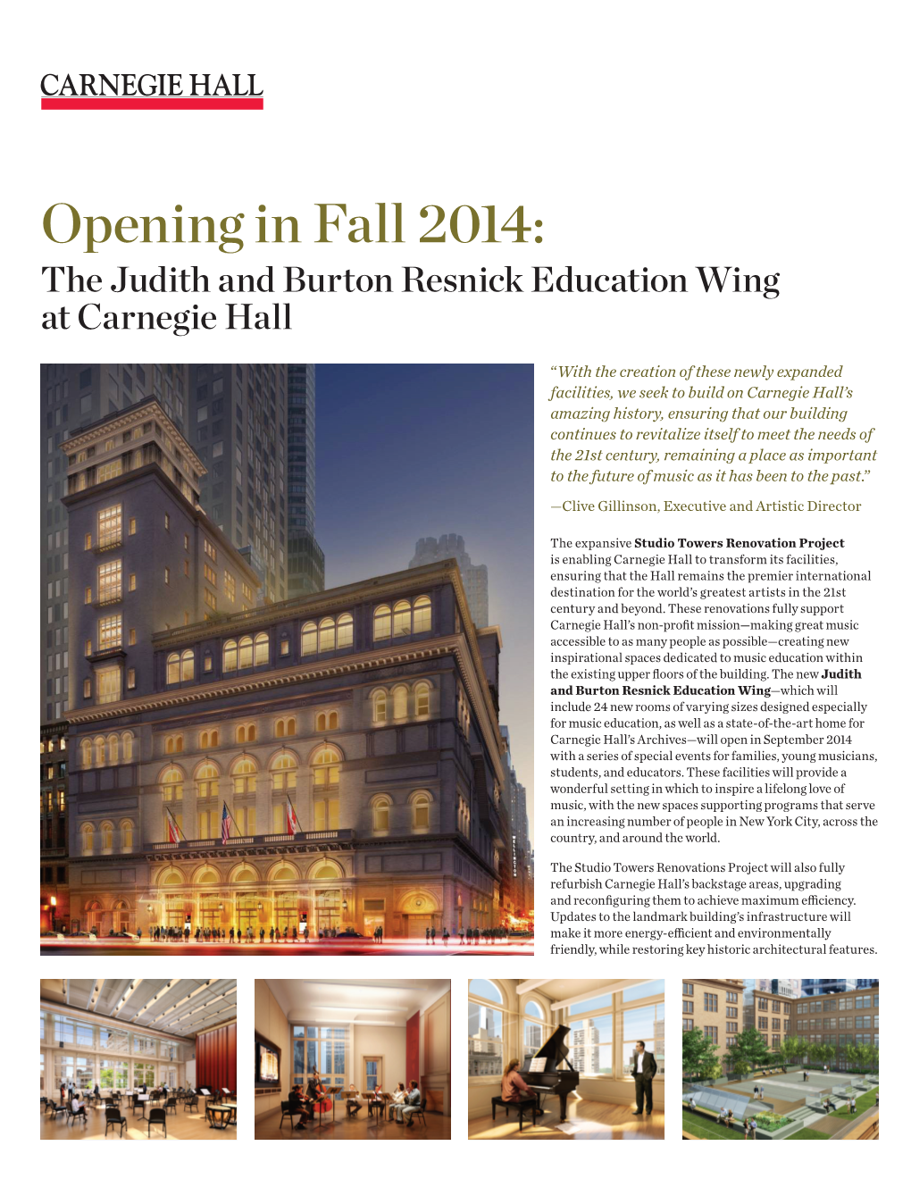 Opening in Fall 2014: the Judith and Burton Resnick Education Wing at Carnegie Hall