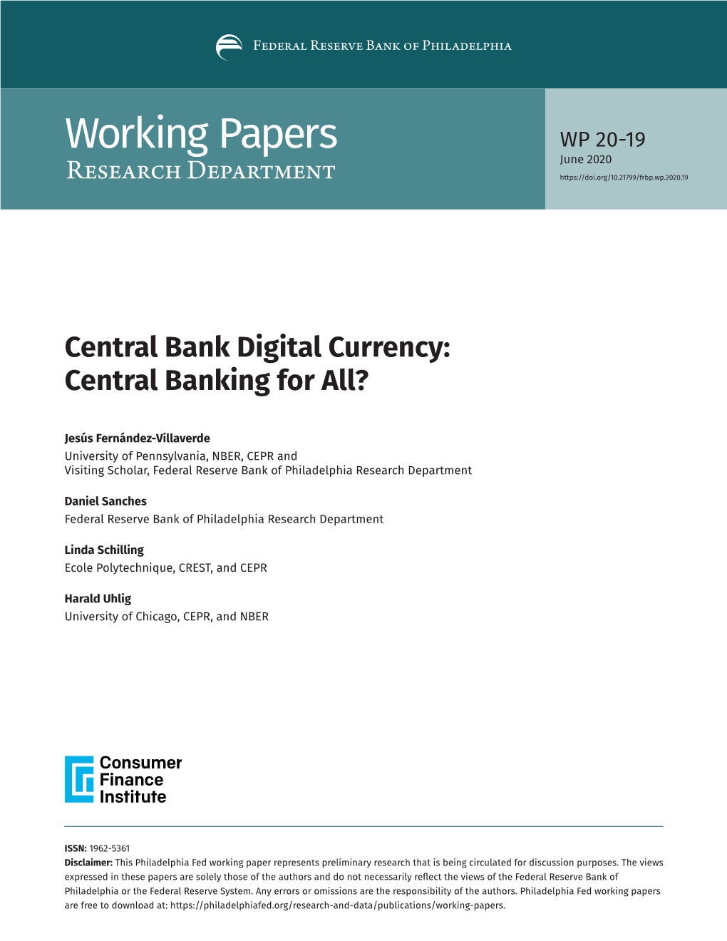 Central Bank Digital Currency: Central Banking for All?