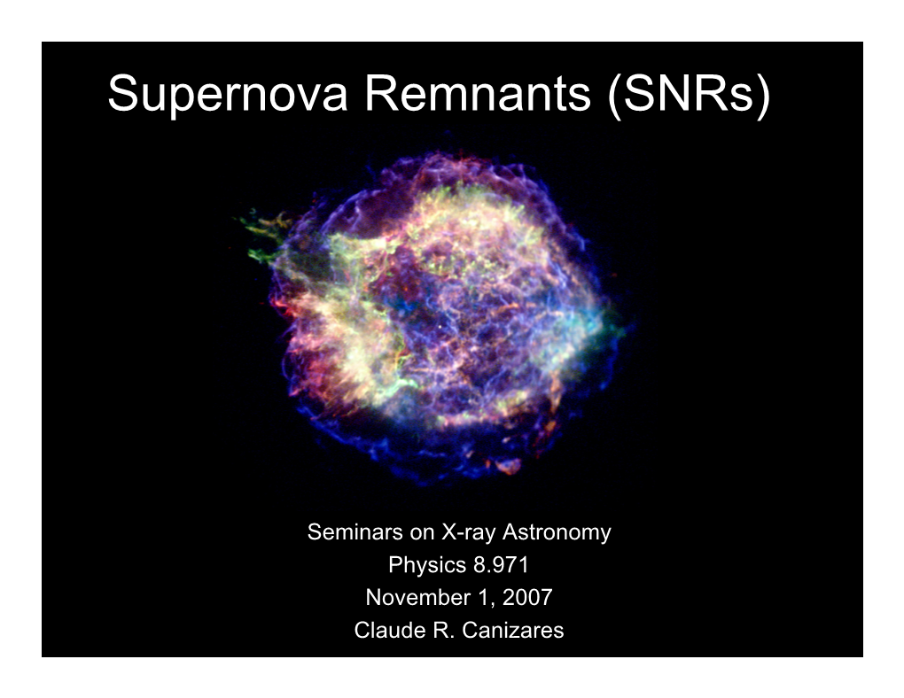 Supernova Remnants (Snrs)