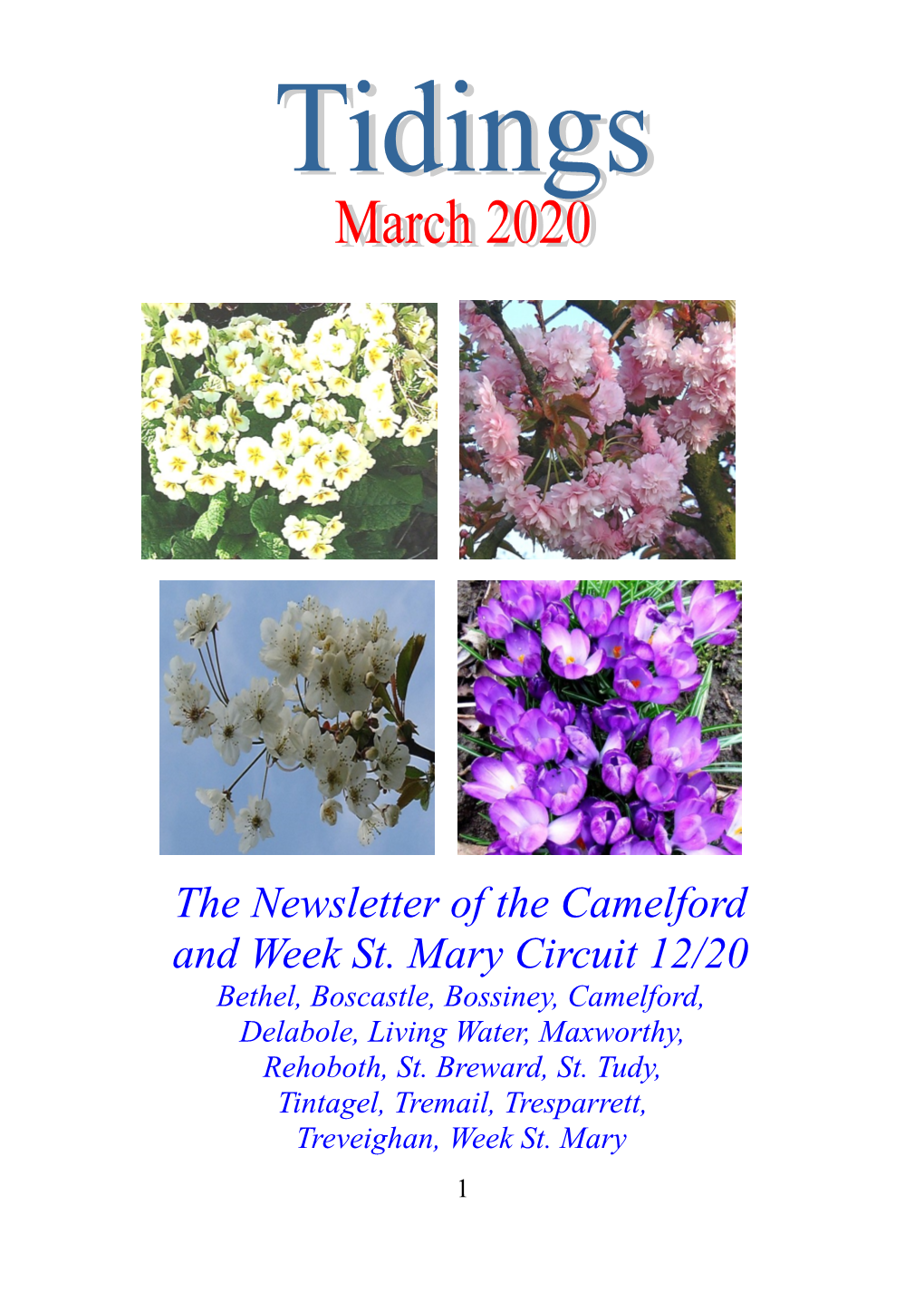 The Newsletter of the Camelford and Week St. Mary Circuit 12/20 Bethel, Boscastle, Bossiney, Camelford, Delabole, Living Water, Maxworthy, Rehoboth, St