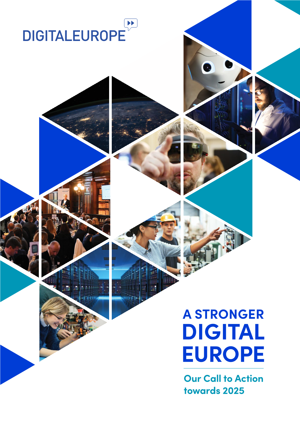 A Stronger Digital Europe: Our Call for Action Towards 2025