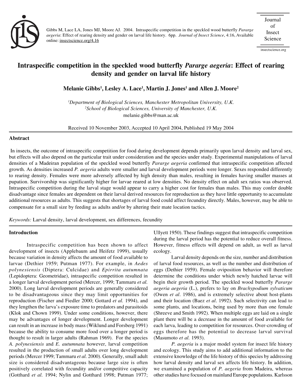 Intraspecific Competition in the Speckled Wood Butterfly Pararge Insect Aegeria: Effect of Rearing Density and Gender on Larval Life History