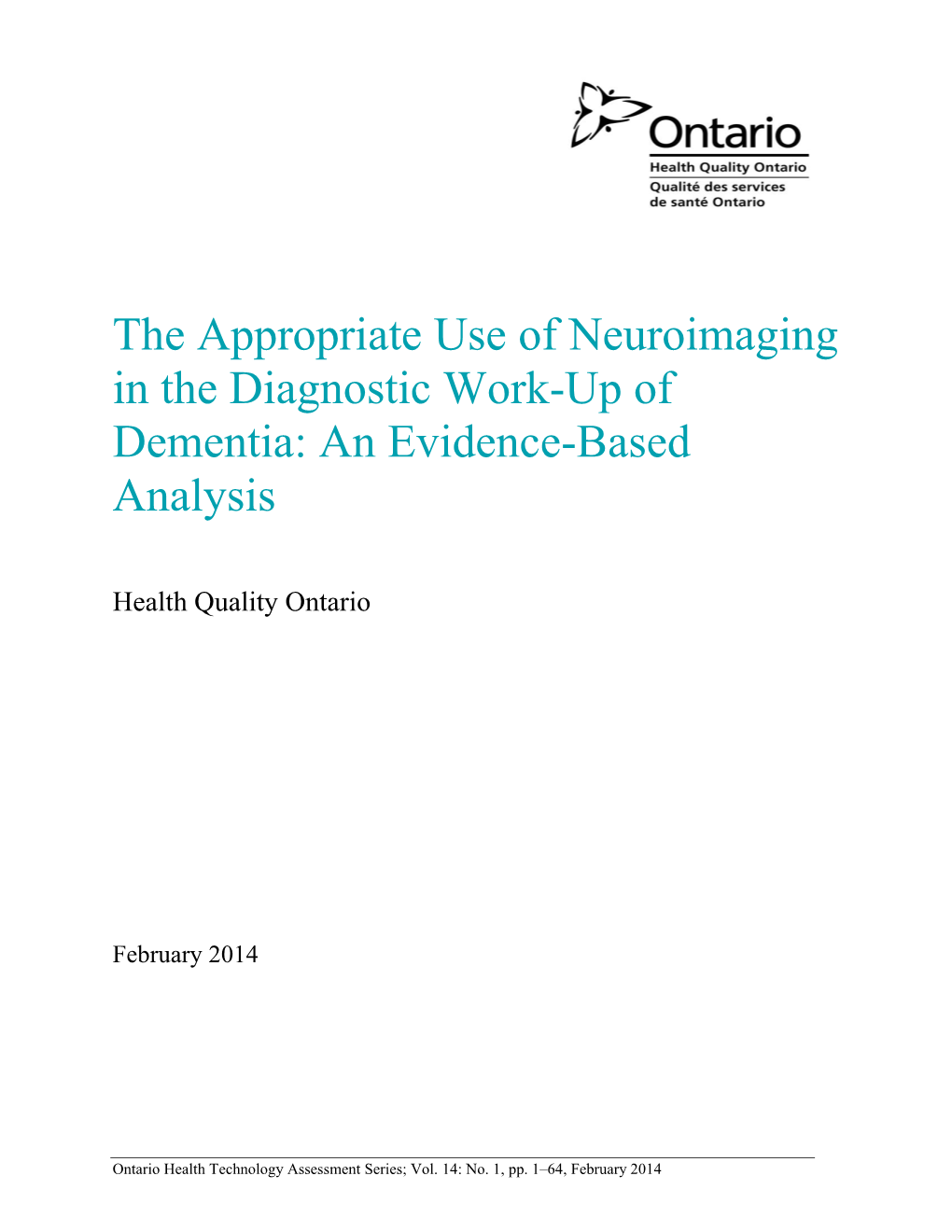 The Appropriate Use of Neuroimaging in the Diagnostic Work-Up of Dementia: an Evidence-Based Analysis