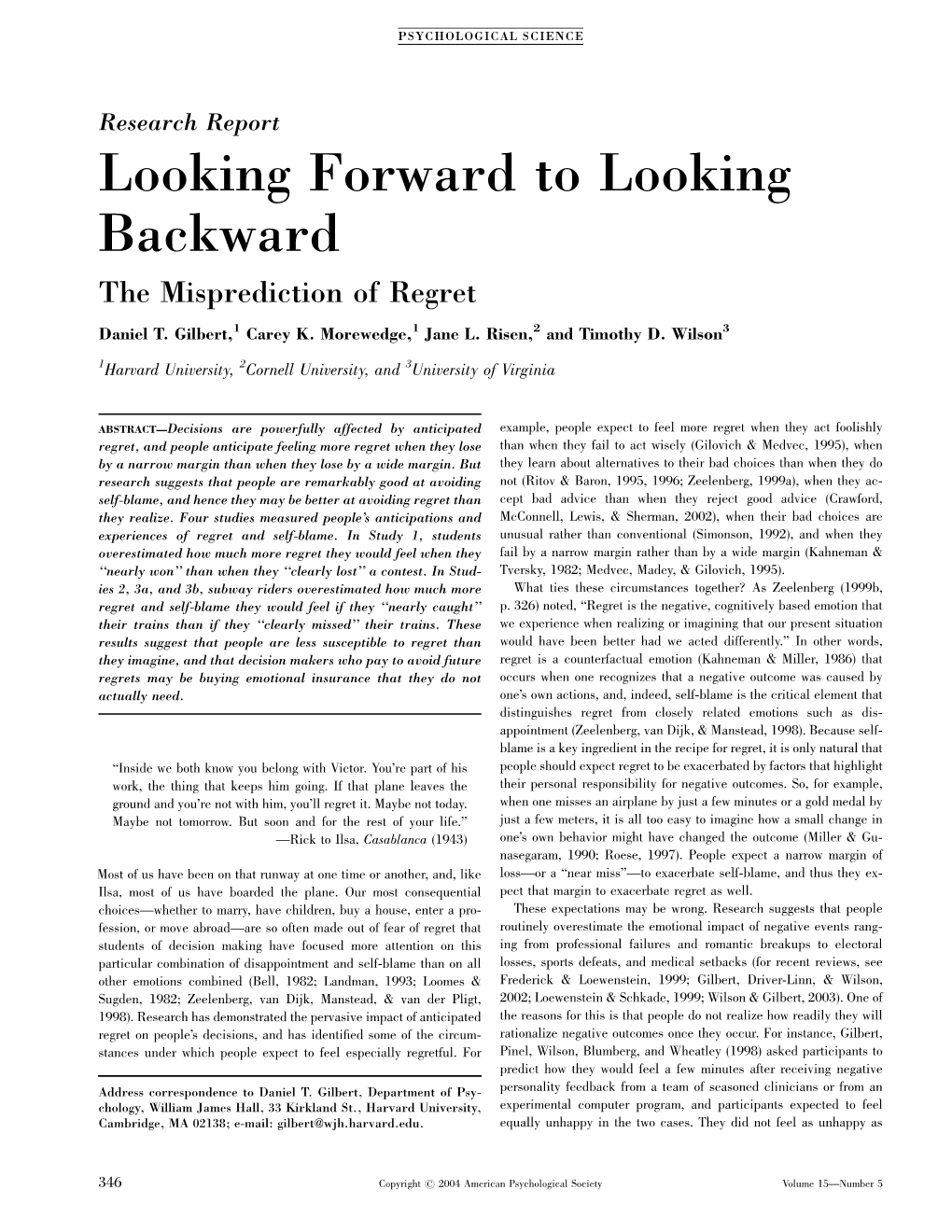 Looking Forward to Looking Backward the Misprediction of Regret Daniel T