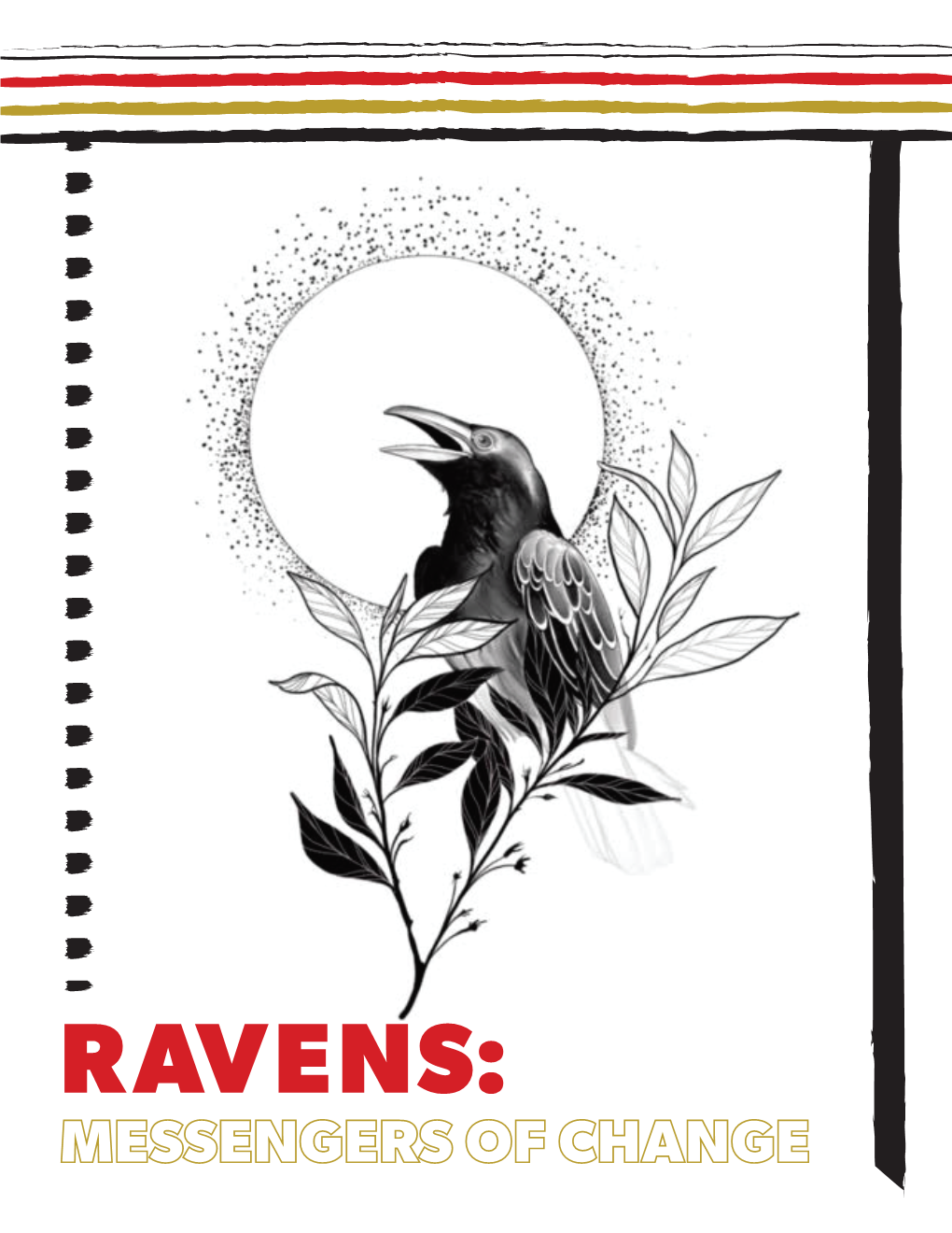 RAVENS: Ravens Are Such Common Birds That When We See Them, We Often Don’T Give Them a Second Thought