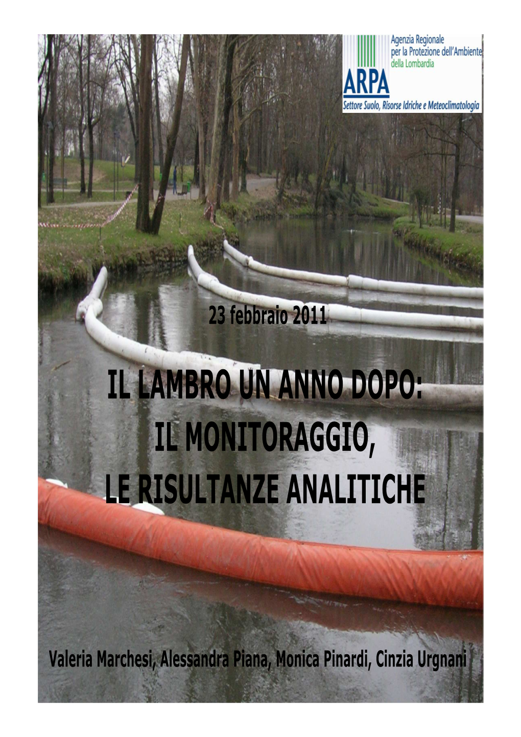 Il Lambro Un Anno Dopo: Il Monitoraggio, Le Risultanze Analitiche