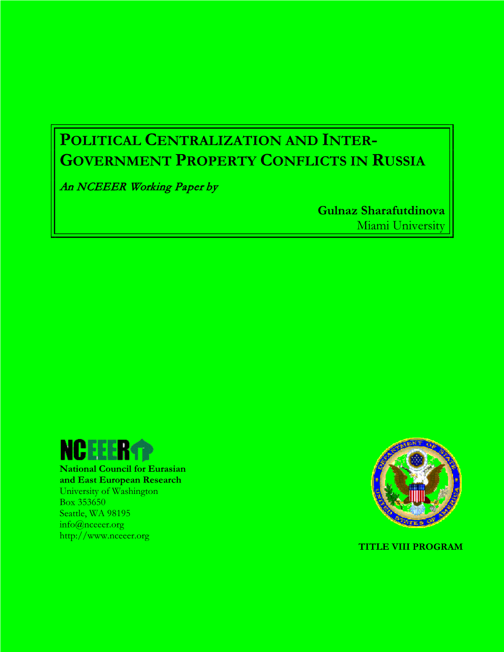 Political Centralization and Inter-Government Property Conflicts in Russia