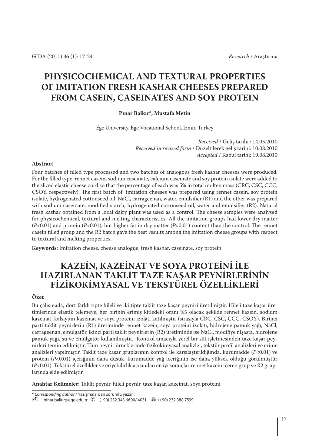 Physicochemical and Textural Properties of Imitation Fresh Kashar Cheeses Prepared from Casein, Caseinates and Soy Protein Kaze