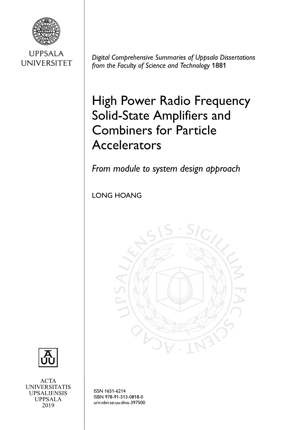 High Power Radio Frequency Solid-State Amplifiers and Combiners for Particle Accelerators
