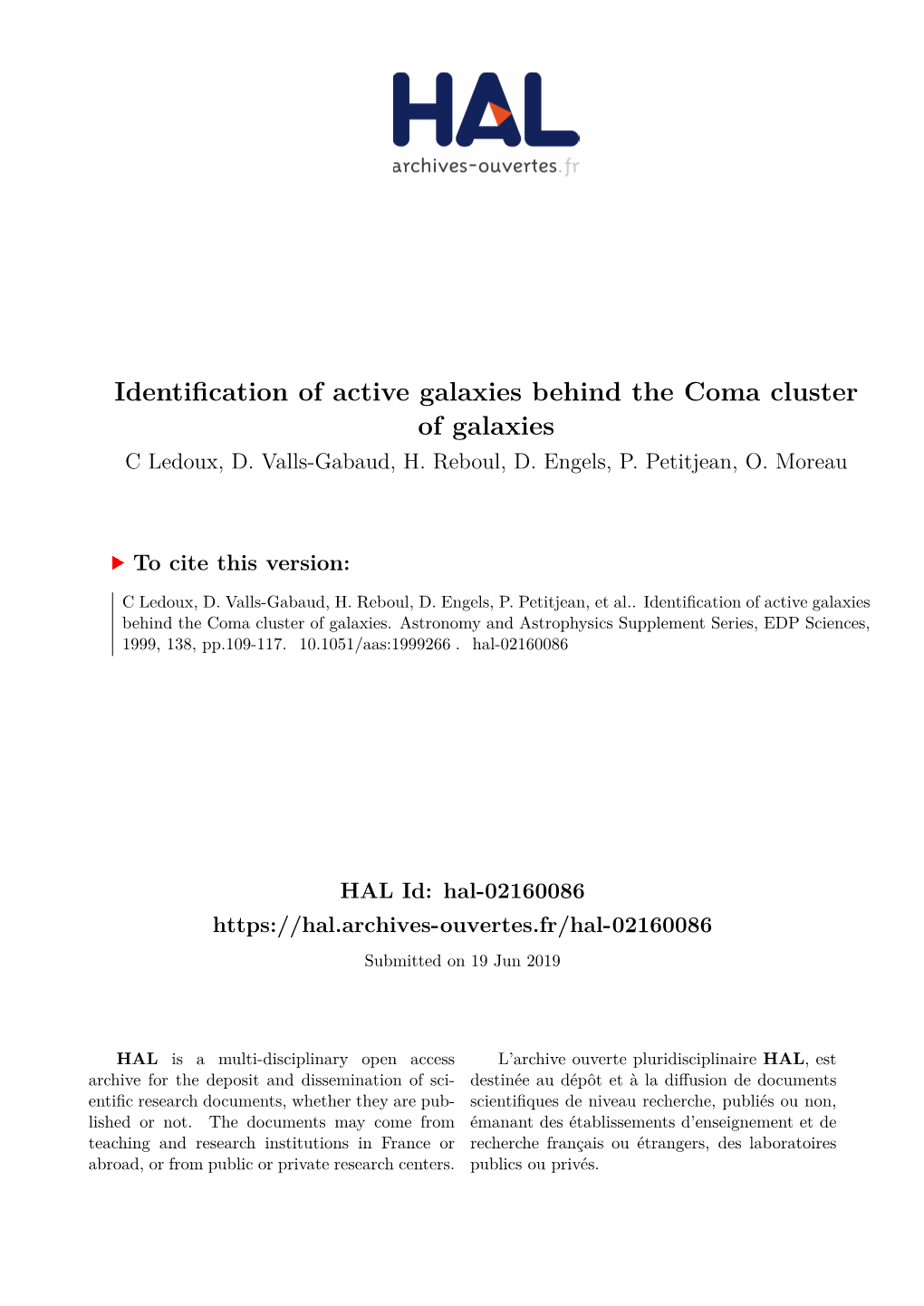 Identification of Active Galaxies Behind the Coma Cluster of Galaxies C Ledoux, D