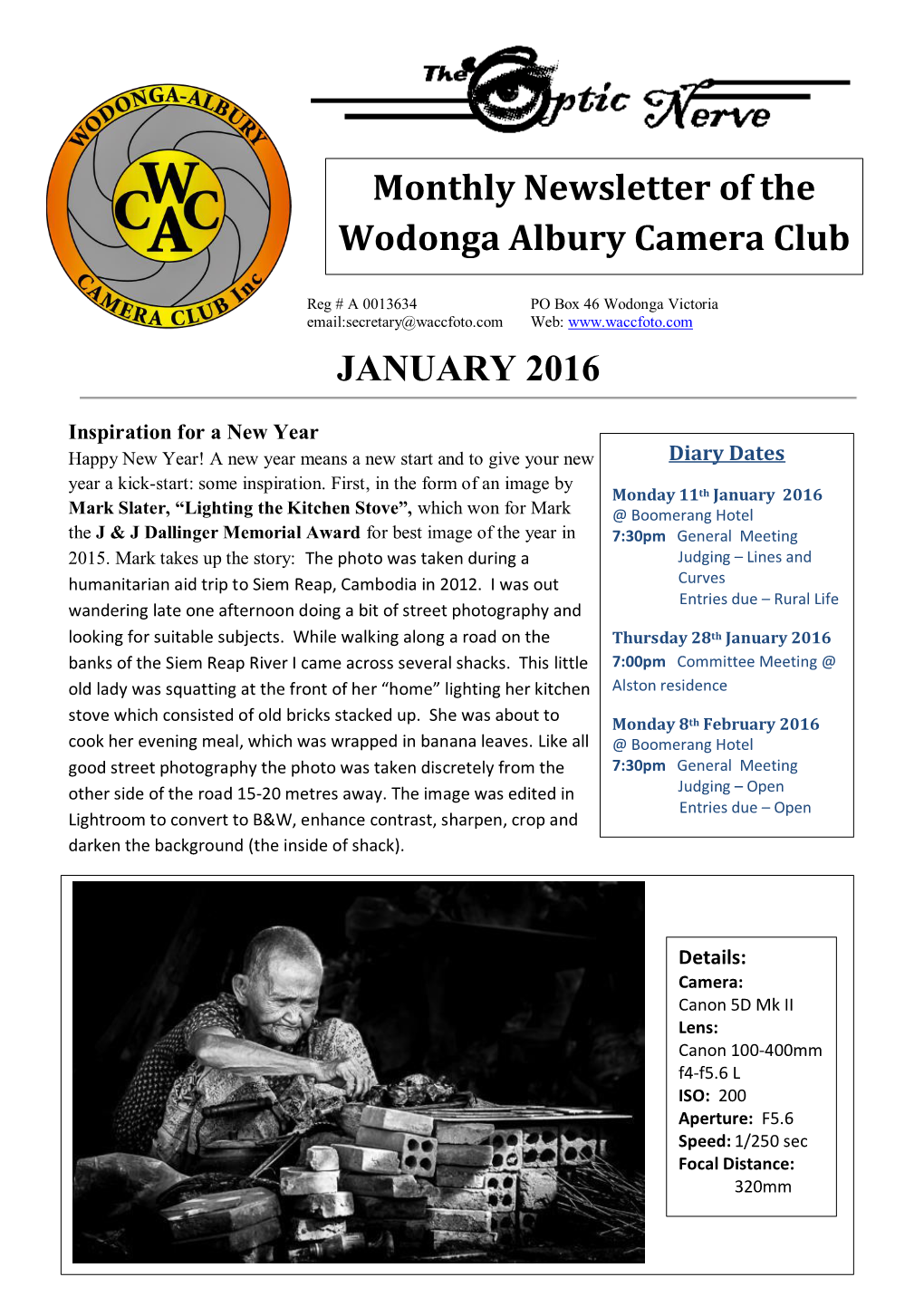 JANUARY 2016 Monthly Newsletter of the Wodonga Albury Camera
