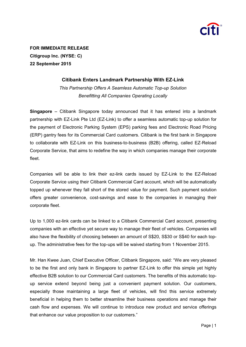 Citibank Enters Landmark Partnership with EZ-Link This Partnership Offers a Seamless Automatic Top-Up Solution Benefitting All Companies Operating Locally