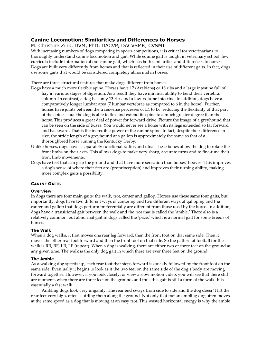 Canine Locomotion: Similarities and Differences to Horses M. Christine