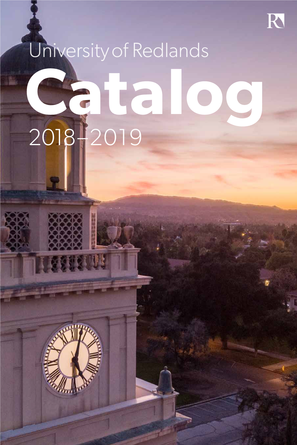University of Redlands Catalog 2018-2019