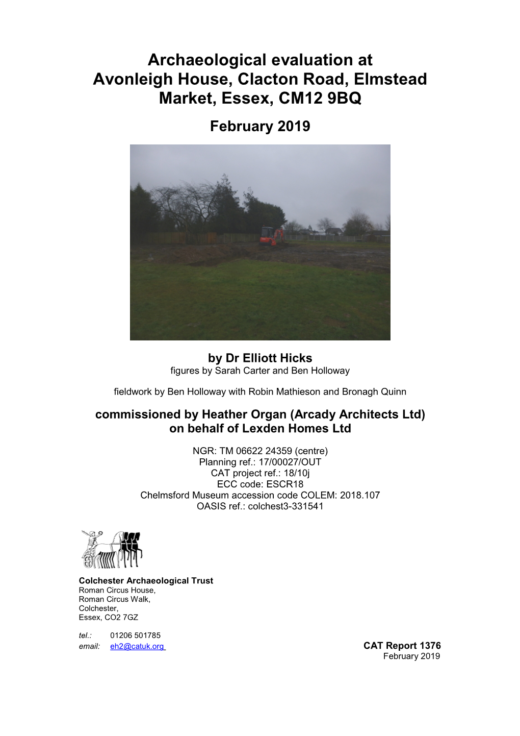 Archaeological Evaluation at Avonleigh House, Clacton Road, Elmstead Market, Essex, CM12 9BQ