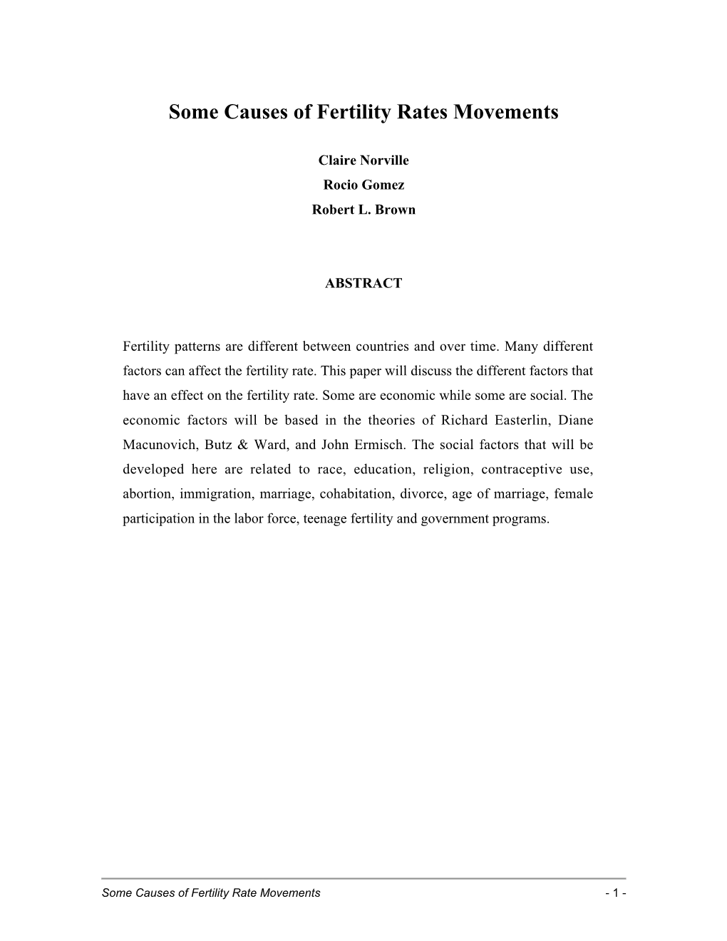 Some Causes of Fertility Rates Movements