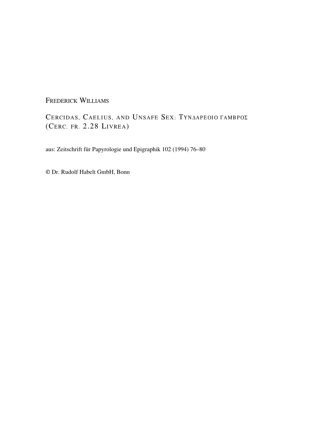 2.28 LIVREA) Aus: Zeitschrift Für Papyrologie Und Epigraphik 102 (1994) 76–80