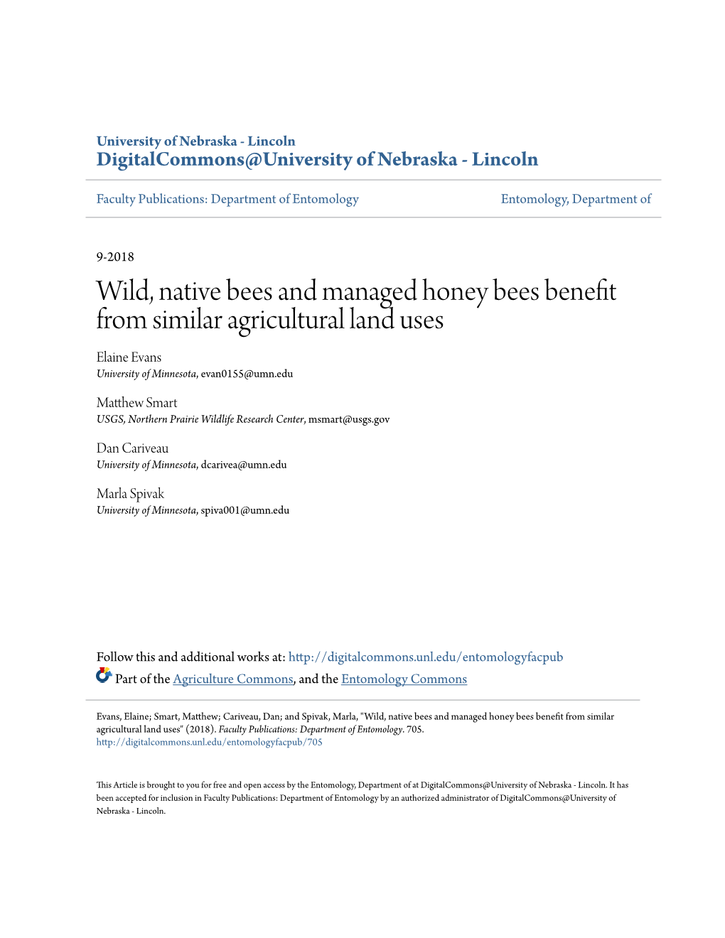 Wild, Native Bees and Managed Honey Bees Benefit from Similar Agricultural Land Uses Elaine Evans University of Minnesota, Evan0155@Umn.Edu