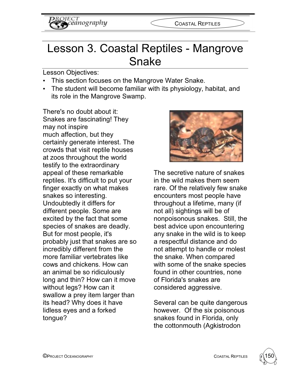 Lesson 3. Coastal Reptiles - Mangrove Snake Lesson Objectives: • This Section Focuses on the Mangrove Water Snake