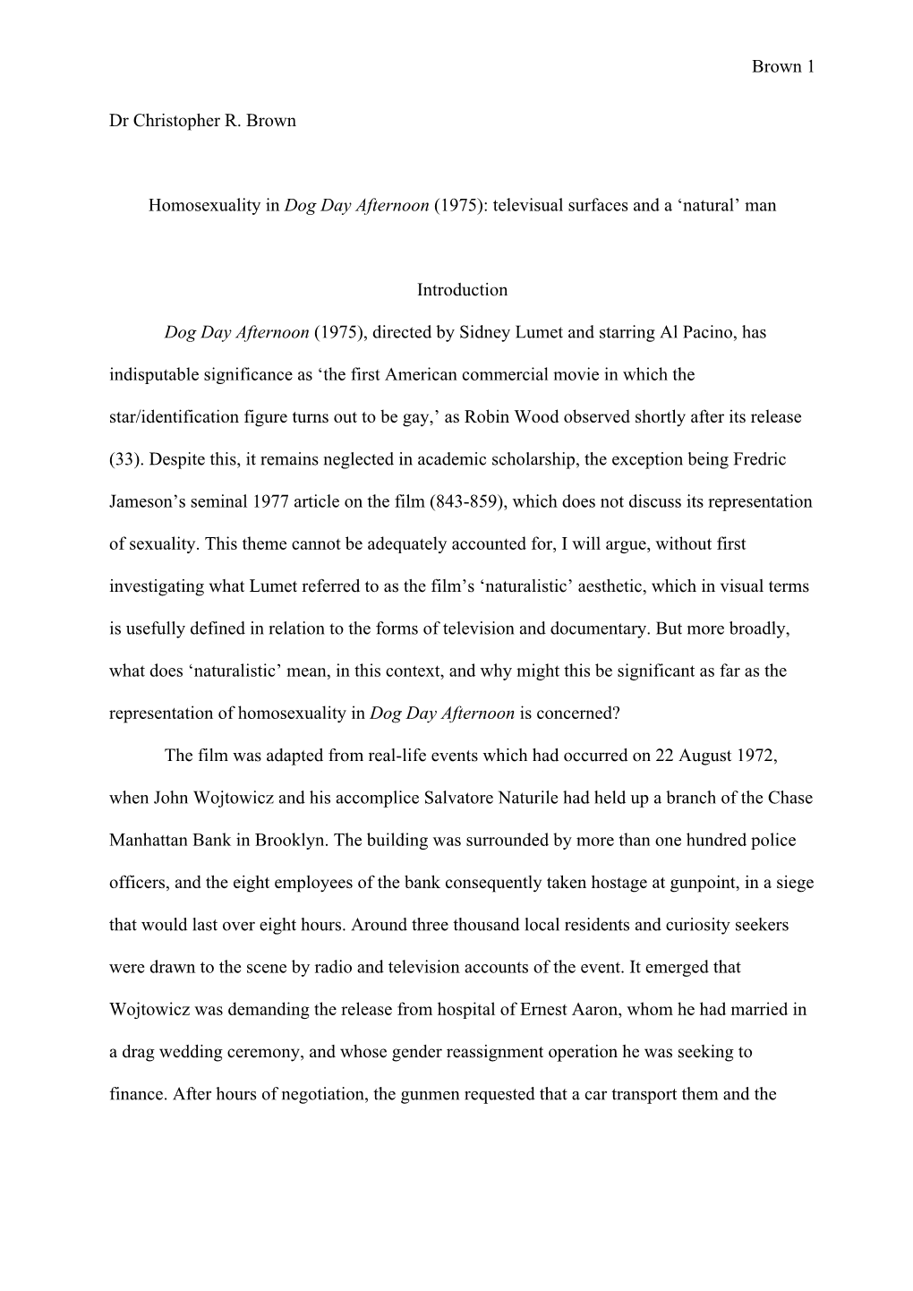 Brown 1 Dr Christopher R. Brown Homosexuality in Dog Day Afternoon