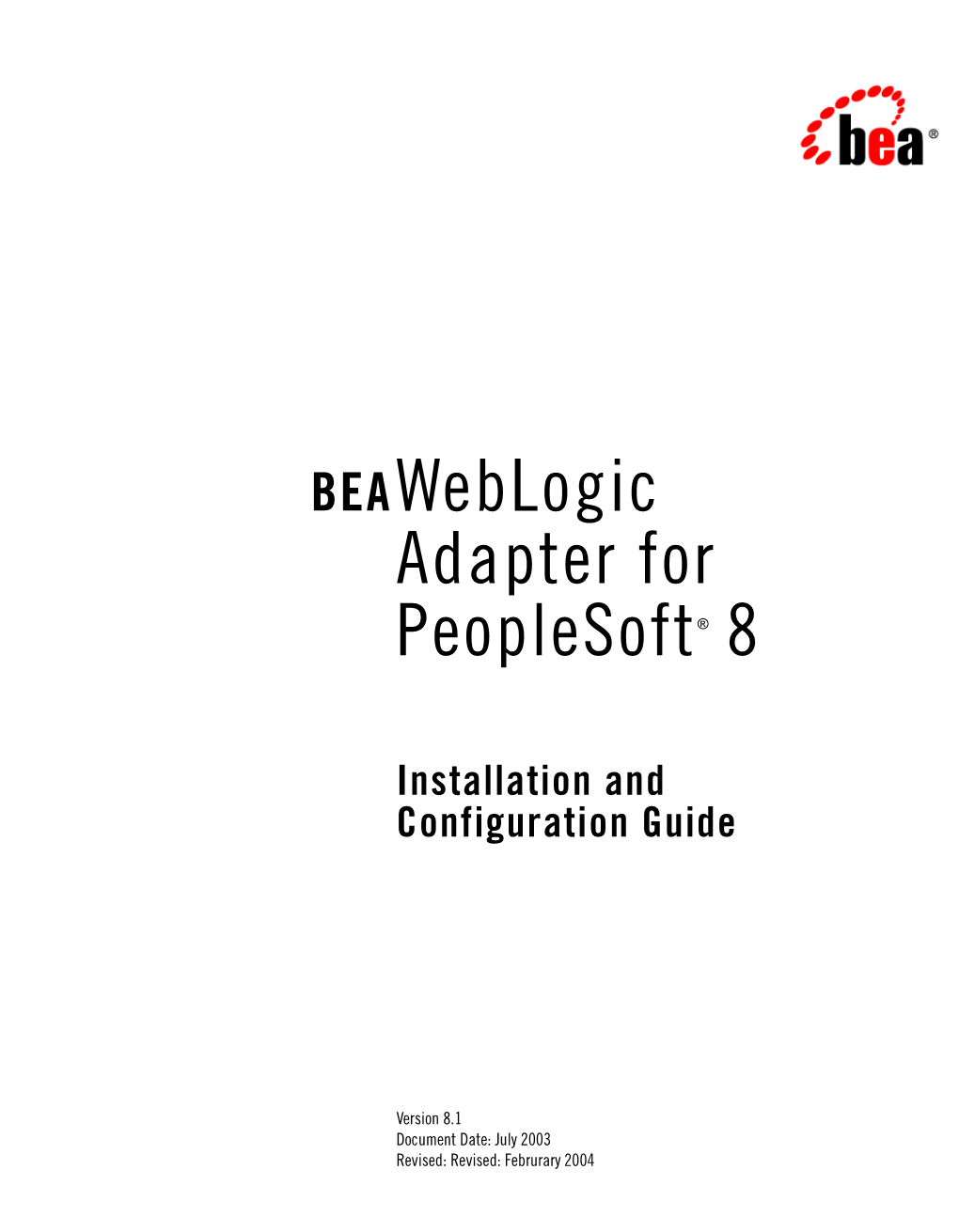 BEA Weblogic Integration Adapter for Peoplesoft Installation and Configuration Guide