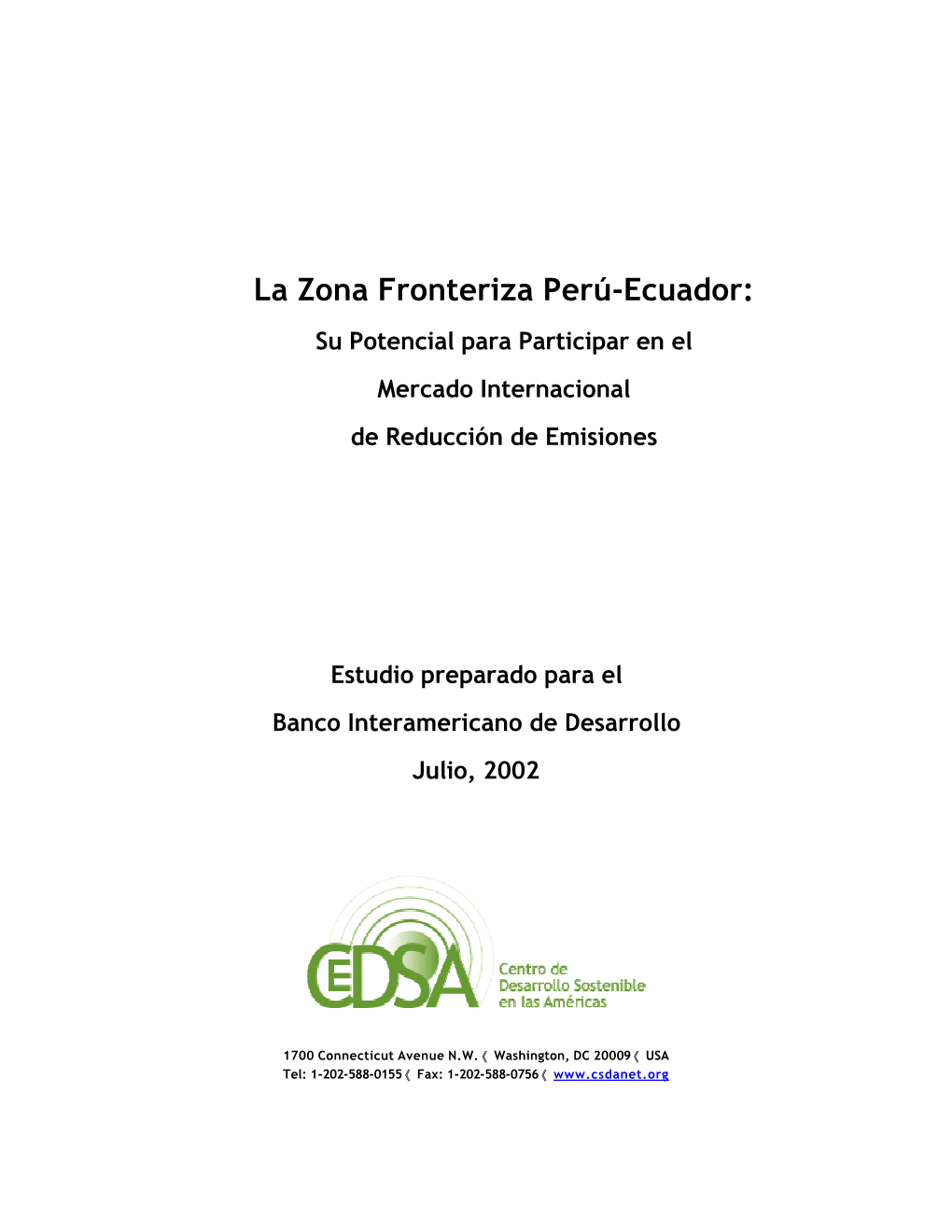 La Zona Fronteriza Perú-Ecuador: Su Potencial Para Participar En El Mercado Internacional