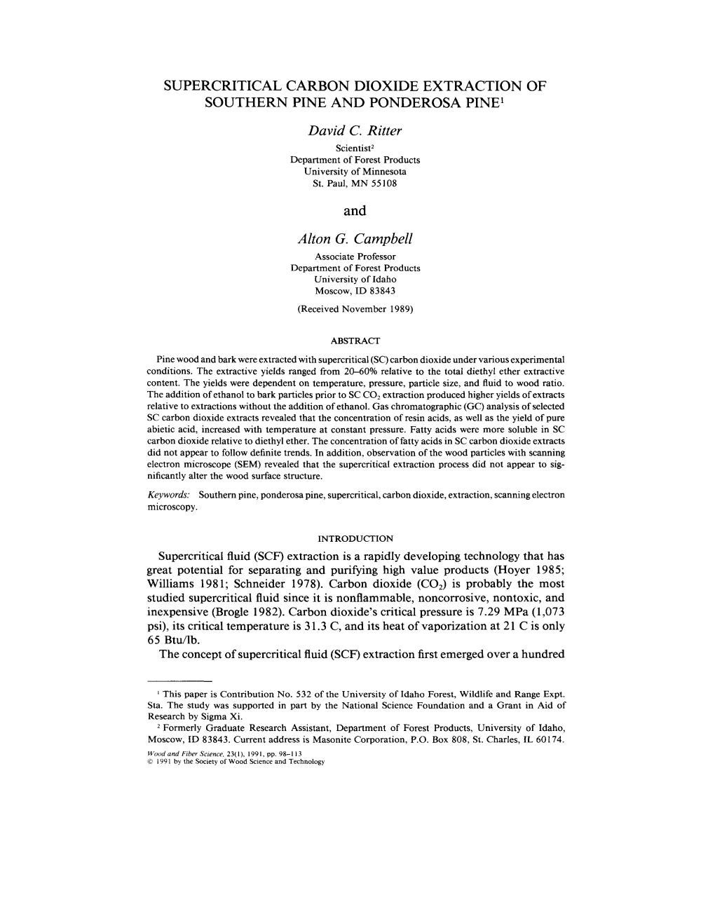 SUPERCRITICAL CARBON DIOXIDE EXTRACTION of SOUTHERN PINE and PONDEROSA PINE1 David C