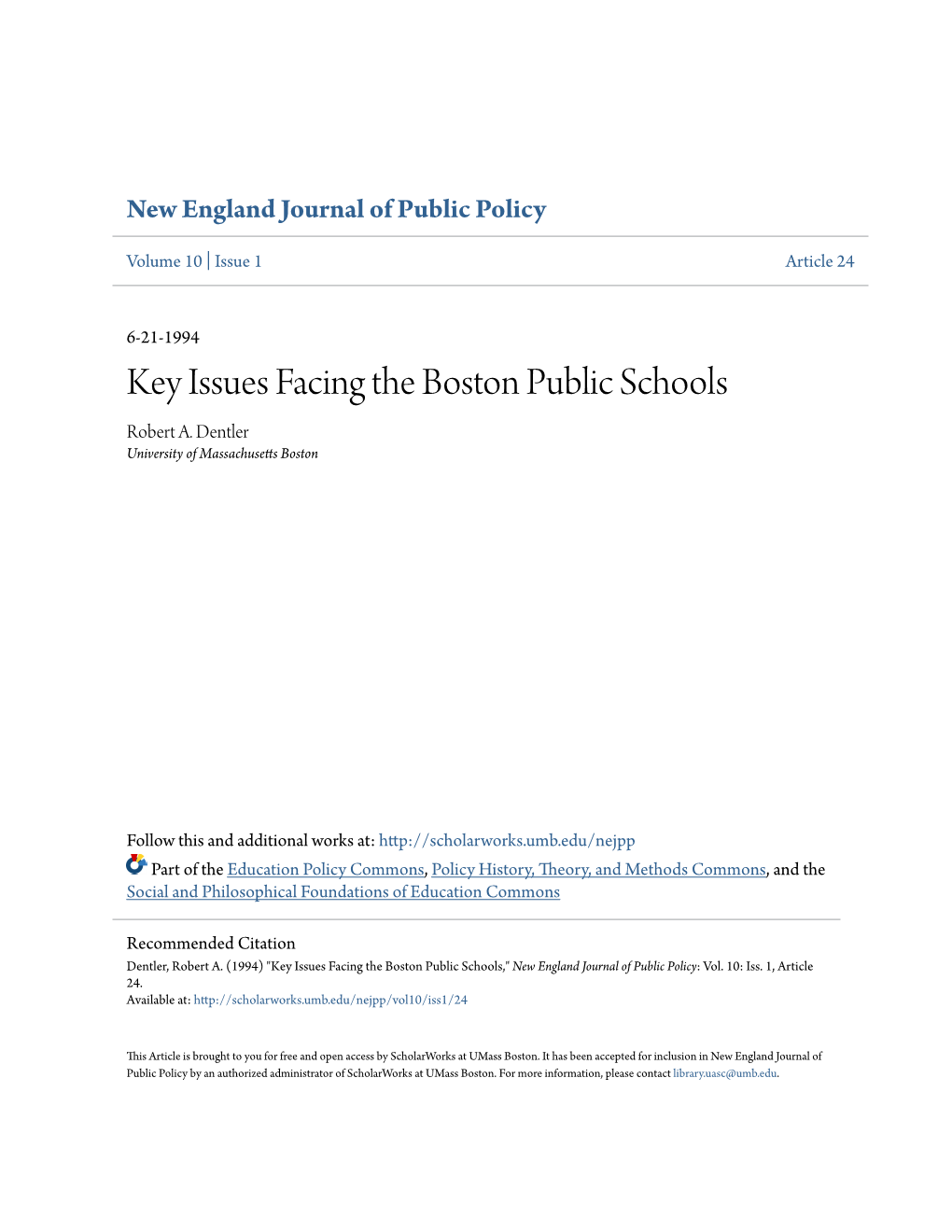 Key Issues Facing the Boston Public Schools Robert A