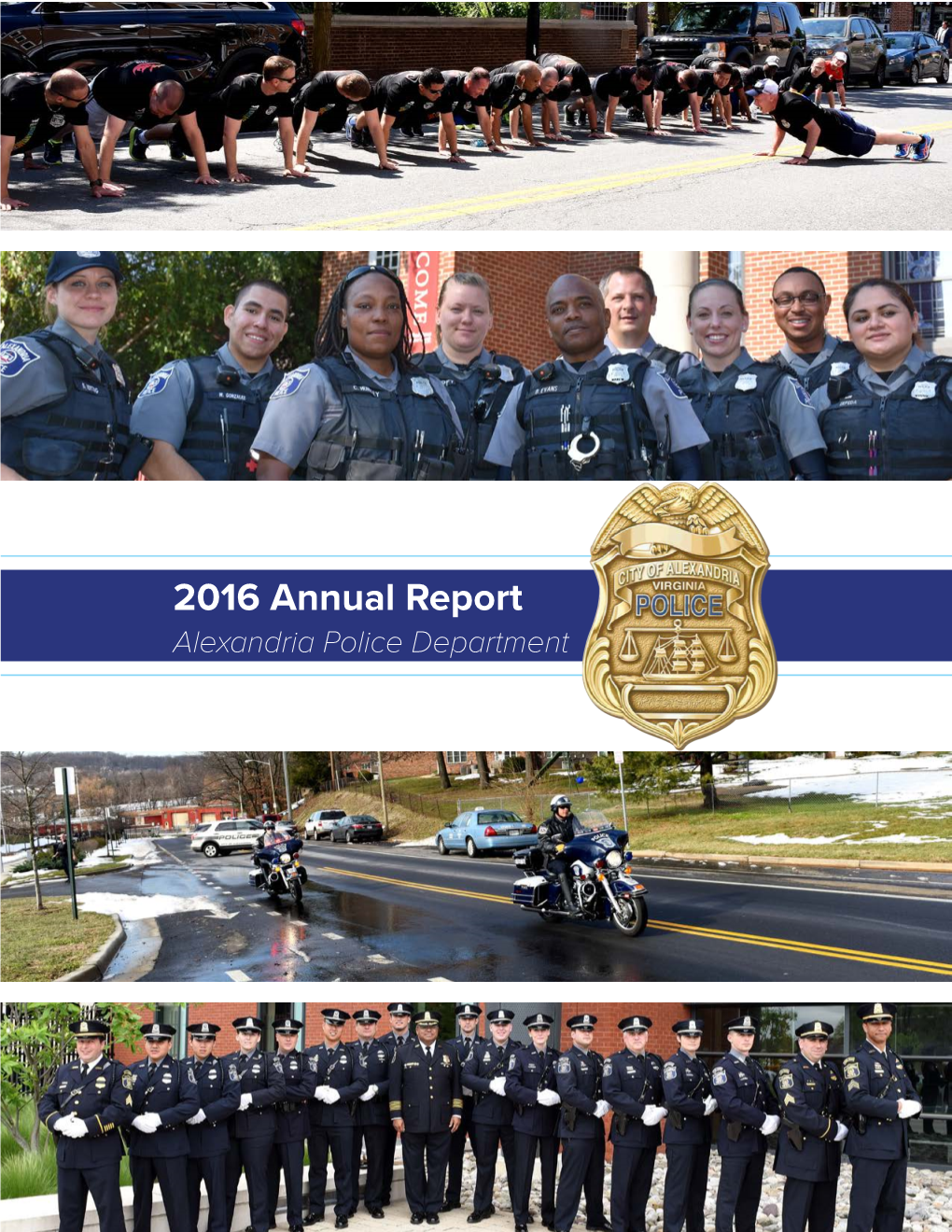 2016 Annual Report Alexandria Police Department Michael Brown CONTENTS CHIEF of POLICE