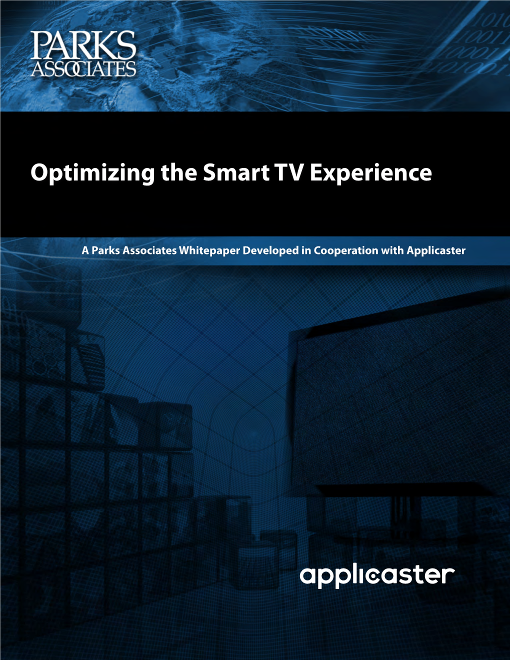 Optimizing the Smart TV Experience